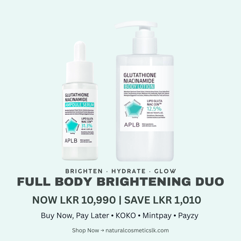 APLB Glutathione Niacinamide Full Body Brightening Duo with Ampoule Serum 40ml and Body Lotion 300ml Sri Lanka