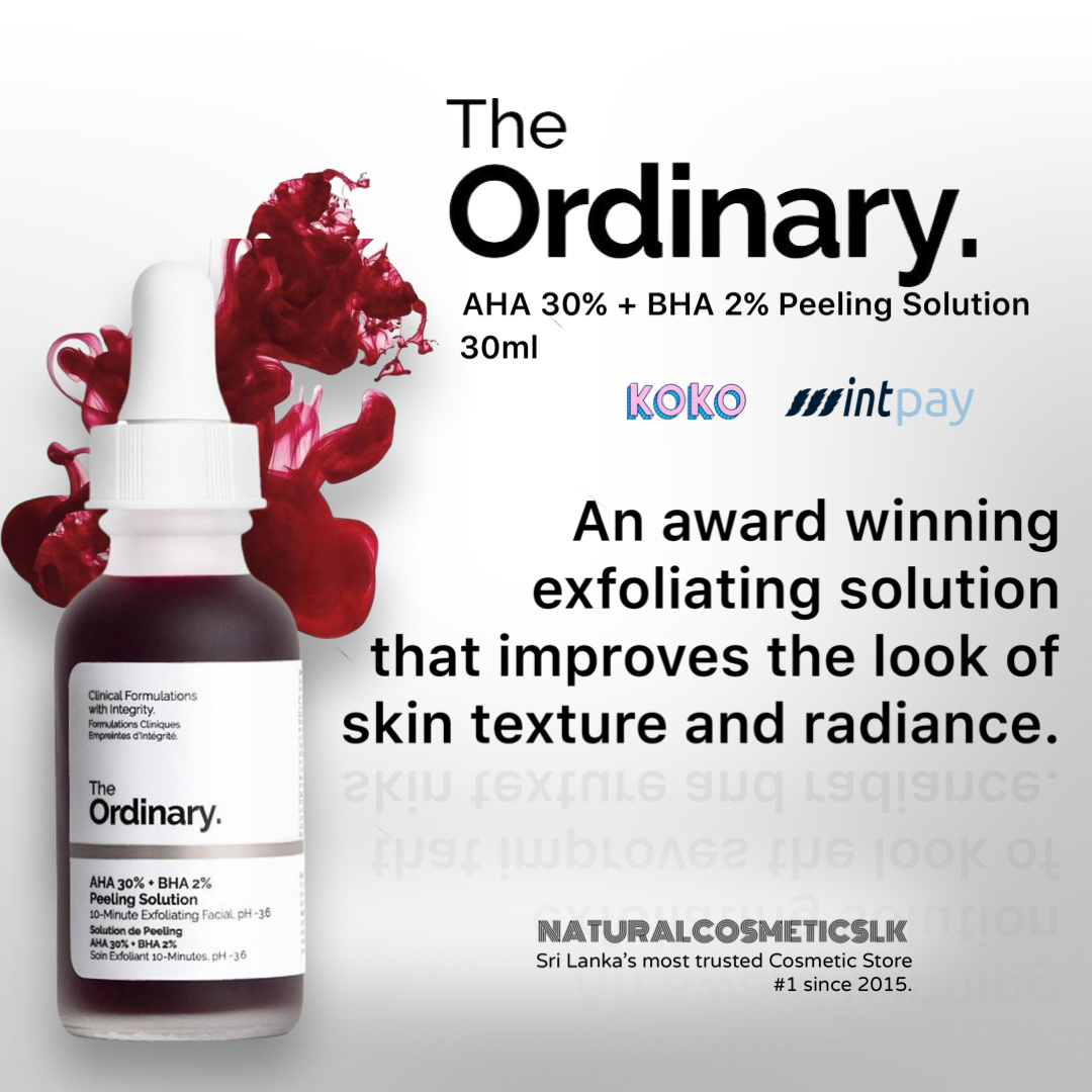 The Ordinary AHA 30% + BHA 2% Peeling Solution– Natural Cosmetics LK